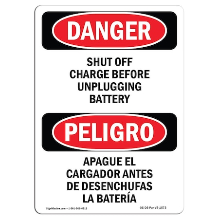 OSHA Danger, Shut Off Charger Before Unplugging Bilingual, 10in X 7in Rigid Plastic